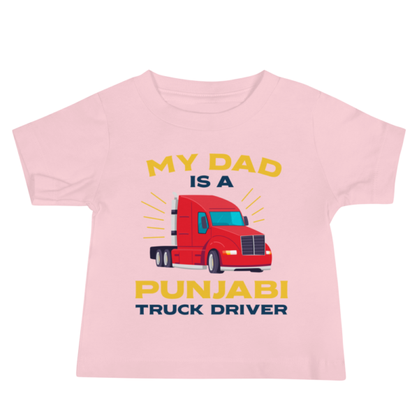 My Dad Is A Punjabi Truck Driver Baby T-Shirt